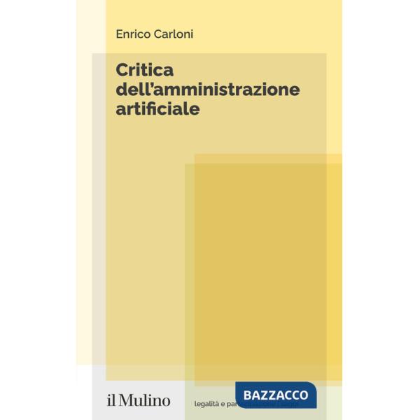 Critica dell'amministrazione artificiale
