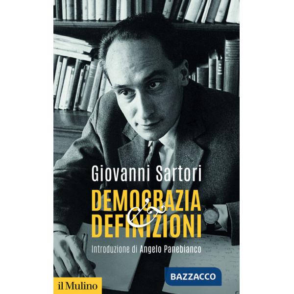 Democrazia e definizioni. Nuova ediz.