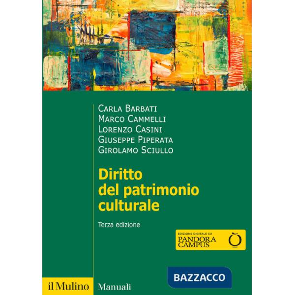 Diritto del patrimonio culturale. Nuova ediz.