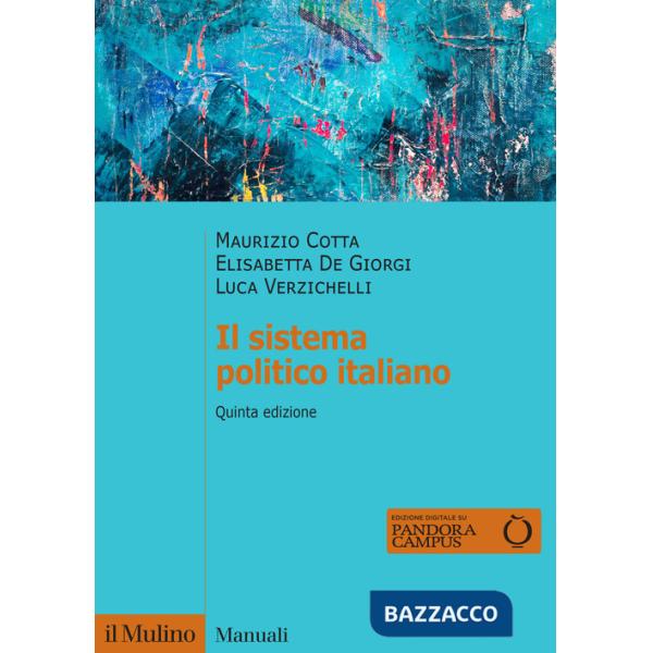 Sistema politico italiano. Nuova ediz. (Il)