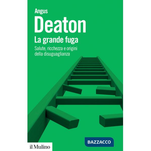 Grande fuga. Salute, ricchezza e origini della disuguaglianza (La)