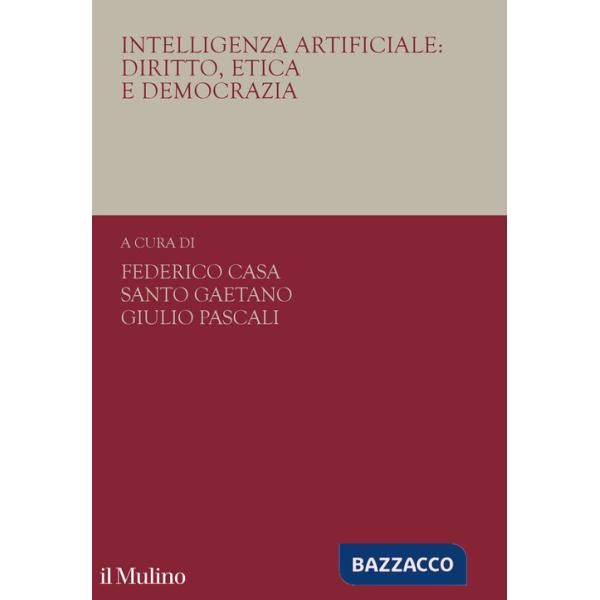 Intelligenza artificiale: diritto, etica e democrazia