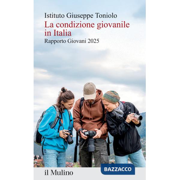 Condizione giovanile in Italia. Rapporto giovani 2025 (La)
