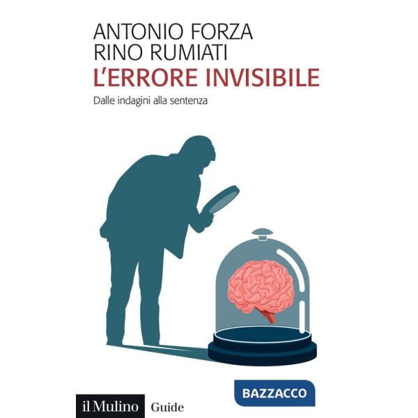 Errore invisibile. Dalle indagini alla sentenza (L')