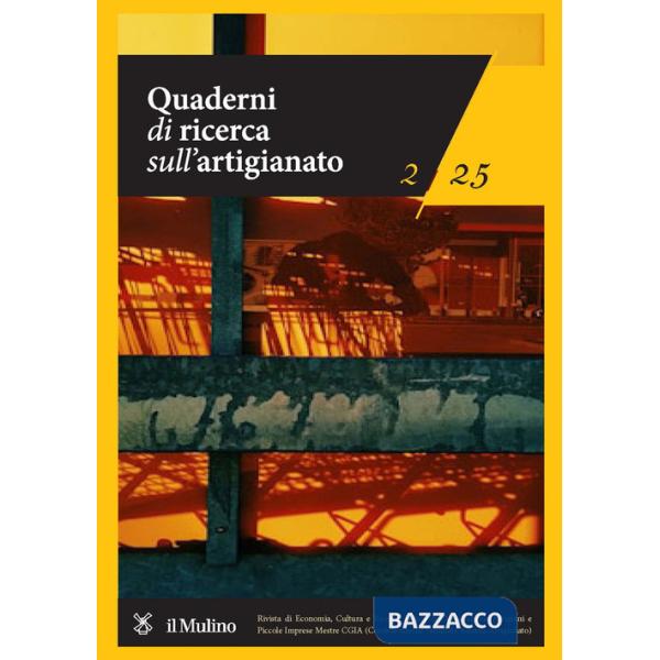 Quaderni di ricerca sull'artigianato (2025). Vol. 2