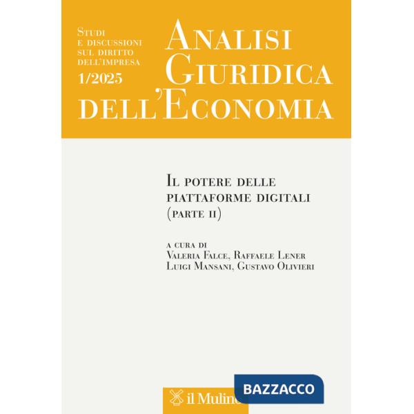 Analisi giuridica dell'economia (2025). Vol. 1: Il potere delle piattaforme digitali (Parte II)