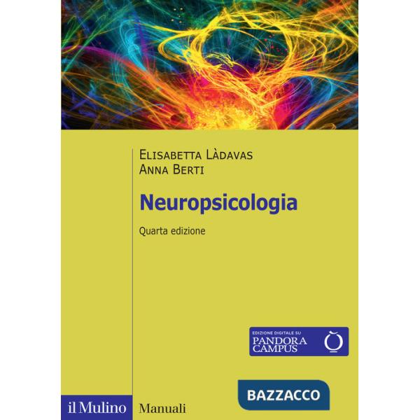 Neuropsicologia. Nuova ediz.
