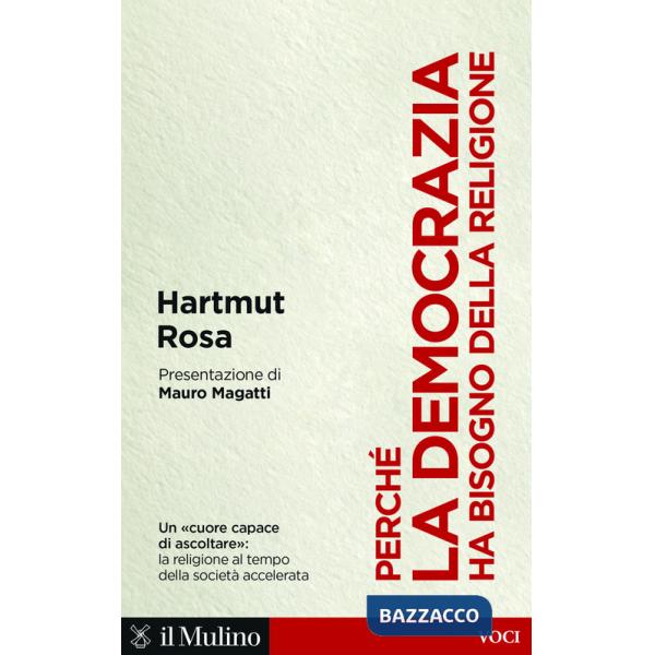 Perché la democrazia ha bisogno della religione