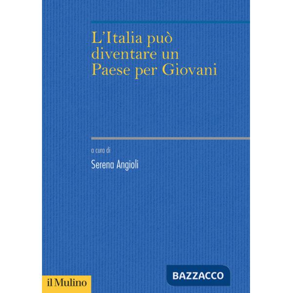 Italia può diventare un Paese per giovani? (L')