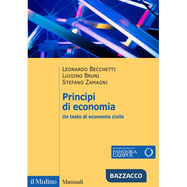Principi di economia. Un testo di economia civile