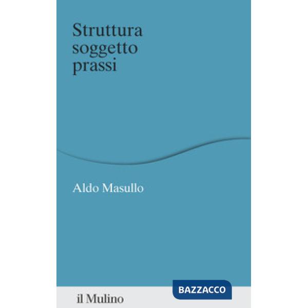 Struttura soggetto prassi