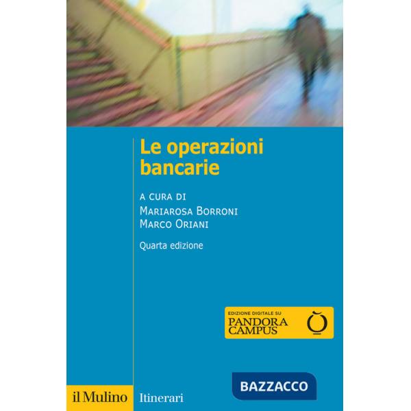 Operazioni bancarie. Nuova ediz. (Le)