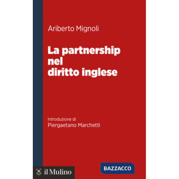 Partnership nel diritto inglese (La)