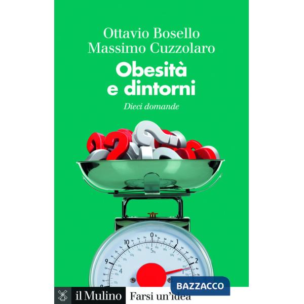 Obesità e dintorni. Dieci domande