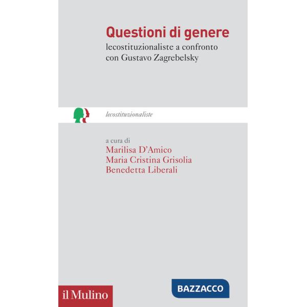 Questioni di genere. lecostituzionaliste a confronto con Gustavo Zagrebelsky
