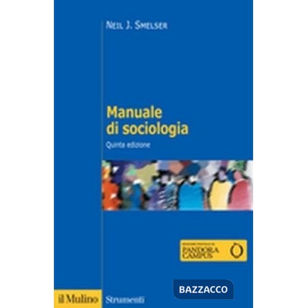 Manuale di sociologia. Nuova ediz.