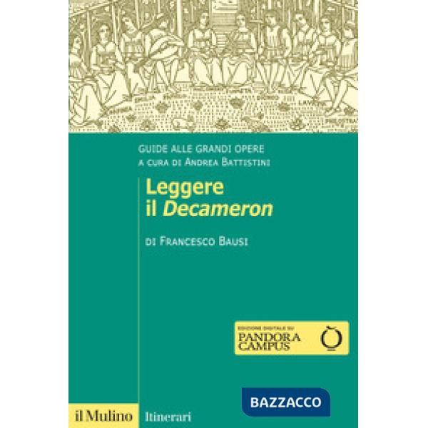 Leggere il «Decameron». Guide alle grandi opere