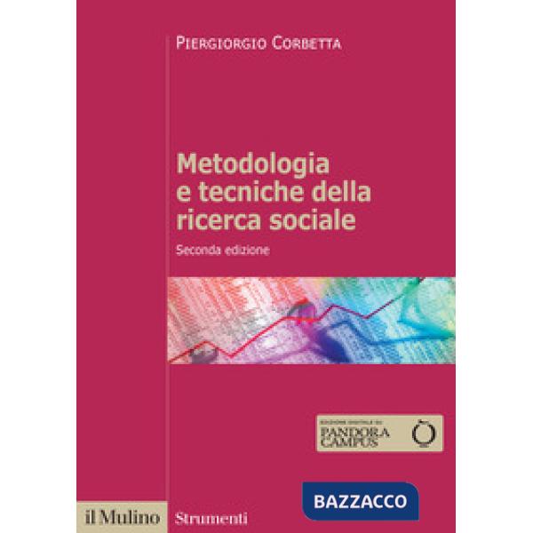 Metodologia e tecniche della ricerca sociale