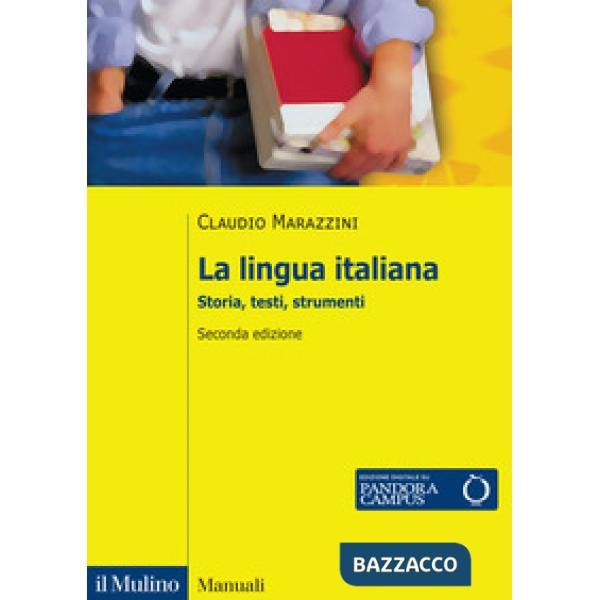Lingua italiana. Storia, testi, strumenti (La)