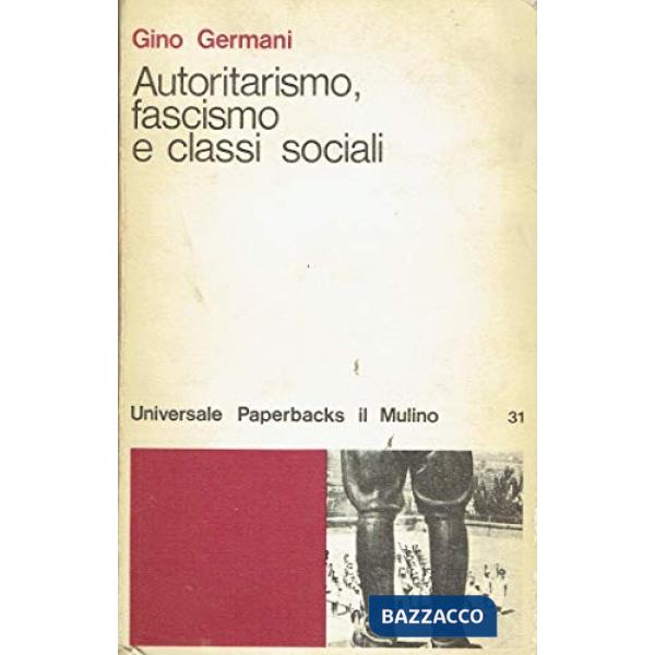 Autoritarismo, fascismo e classi sociali