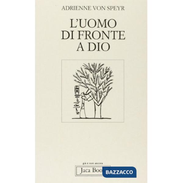 Uomo di fronte a Dio (L')