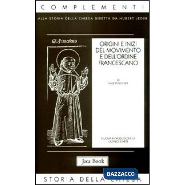 Origini e inizi del movimento e dell'Ordine francescano