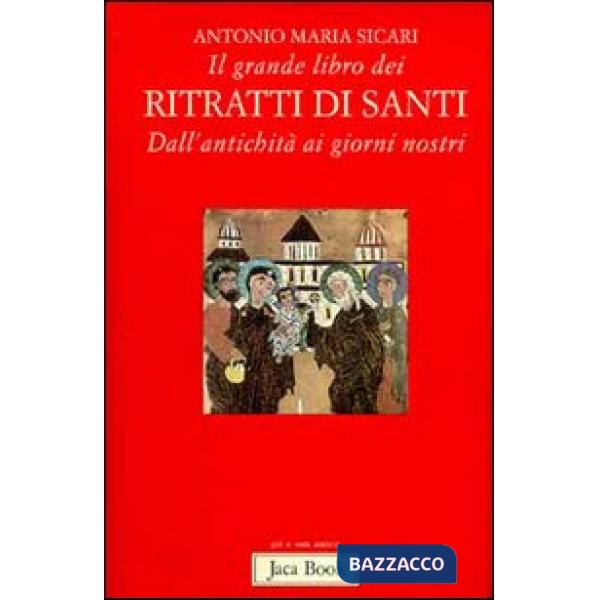 Grande libro dei ritratti di santi (Il)