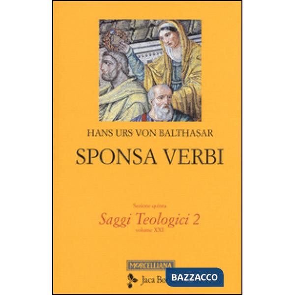 Saggi teologici. Vol. 2: Sponsa Verbi
