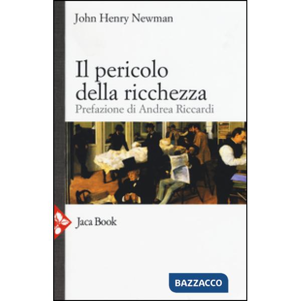 Pericolo della ricchezza (Il)