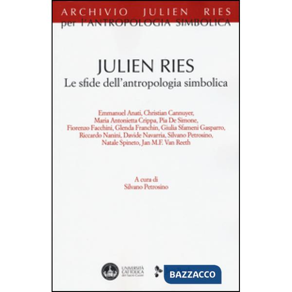Julien Ries. Le sfide dell'antropologia simbolica