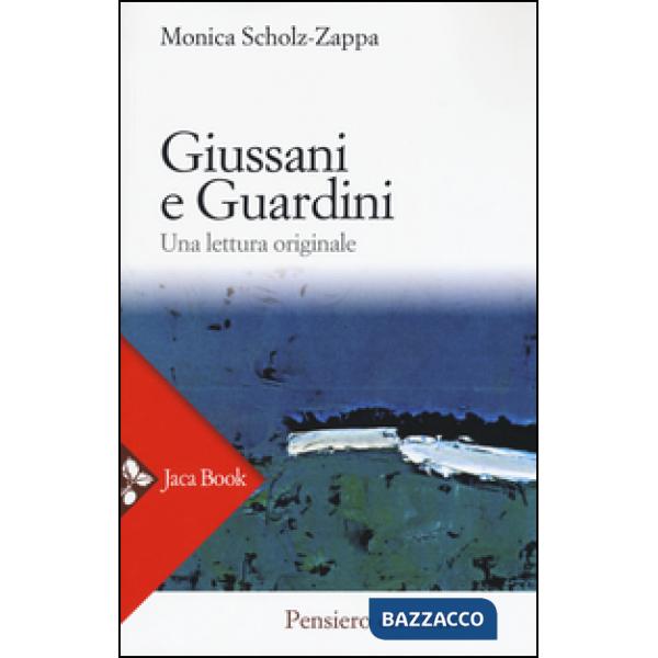 Giussani e Guardini. Una lettura originale