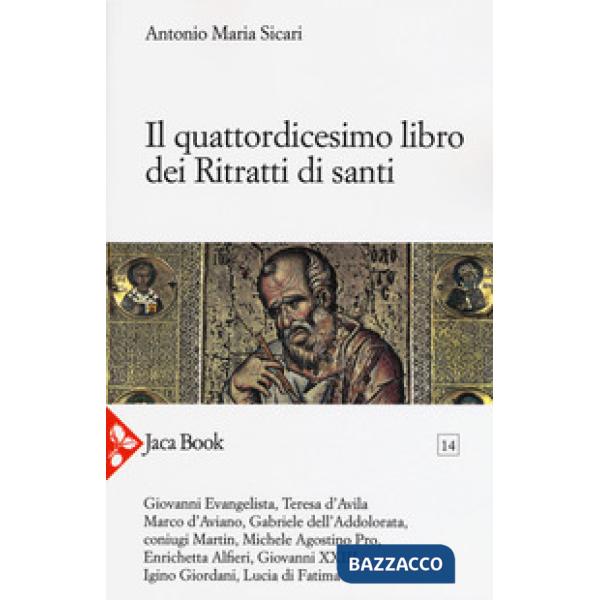 Quattordicesimo libro dei ritratti di santi (Il)