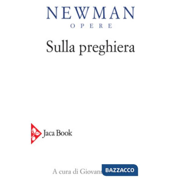 Opere. Vol. 8: Sulla preghiera