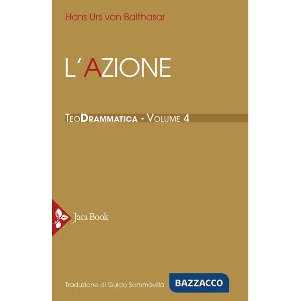 Teodrammatica. Vol. 4: L' azione