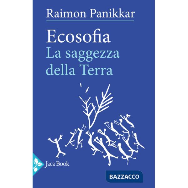 Ecosofia. La saggezza della terra