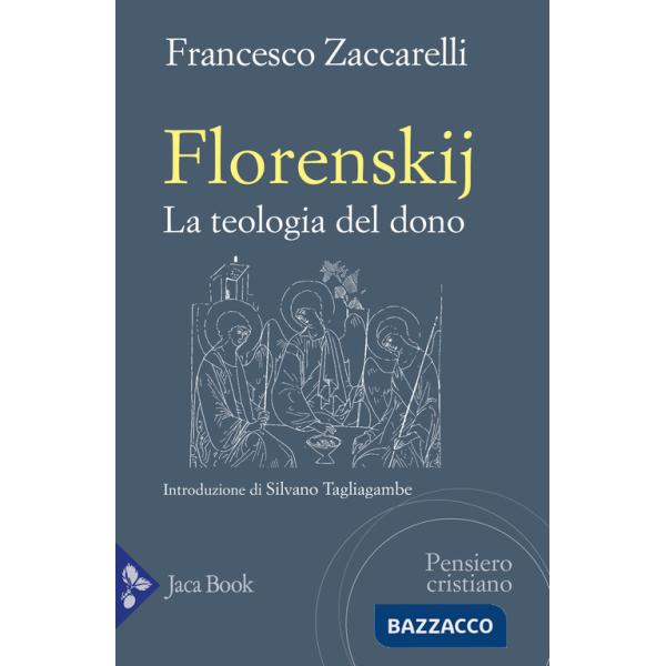 Florenskij. La teologia del dono