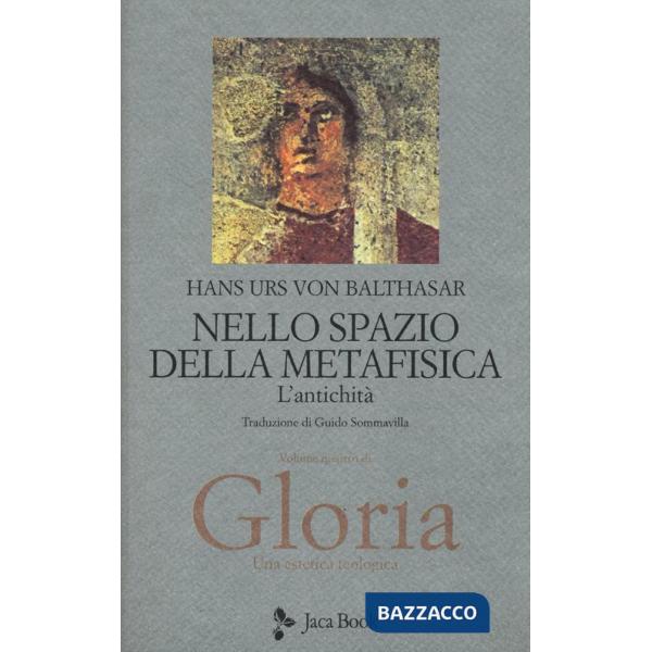 Nello spazio della metafisica: l'Antichità