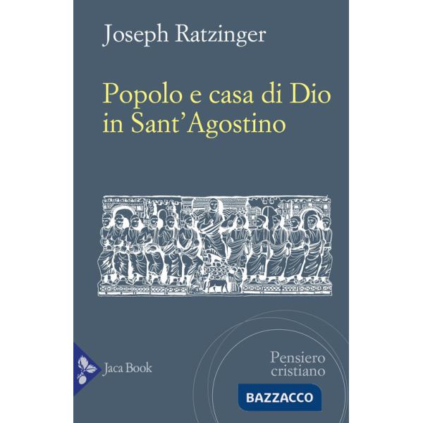 Popolo e casa di Dio in Sant'Agostino