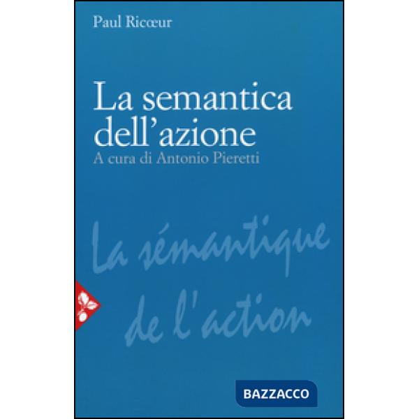 Semantica dell'azione. Nuova ediz. (La)
