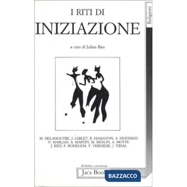 Riti di iniziazione (I)