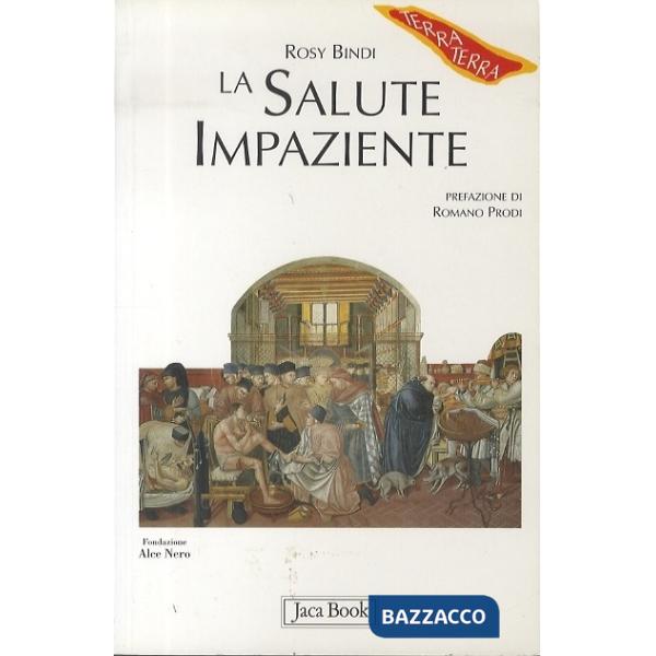 Salute impaziente (La)