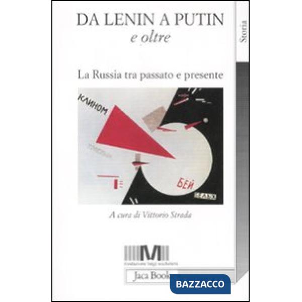 Da Lenin a Putin e oltre. La Russia tra passato e presente