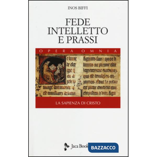 Fede, intelletto e prassi