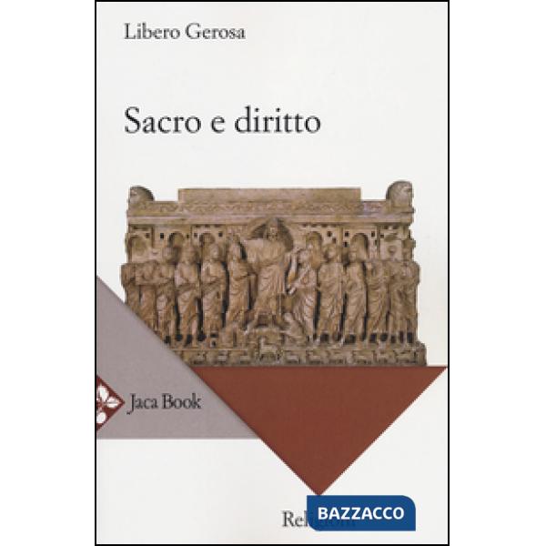Sacro e diritto. Scritti di diritto canonico e diritto comparato delle religioni