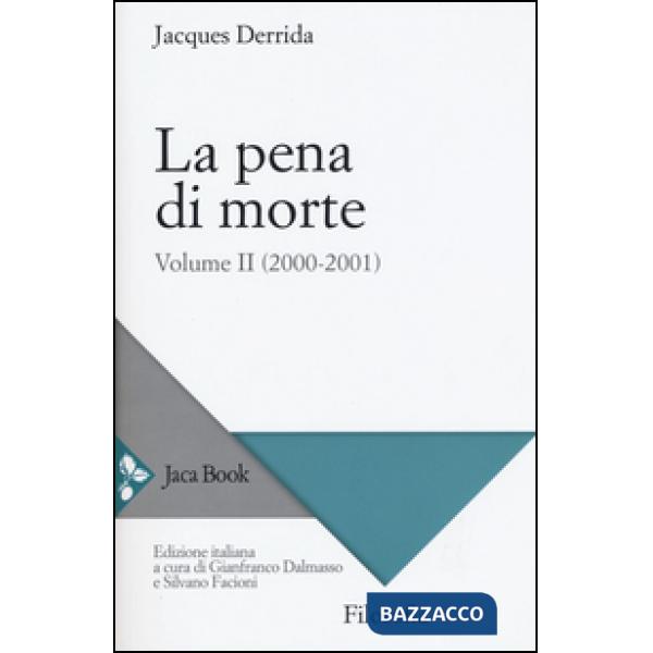 Pena di morte (La). Vol. 2: (2000-2001)