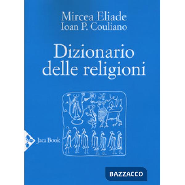 Dizionario delle religioni. Nuova ediz.