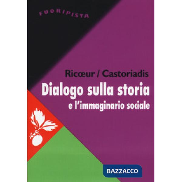 Dialogo sulla storia e l'immaginario sociale