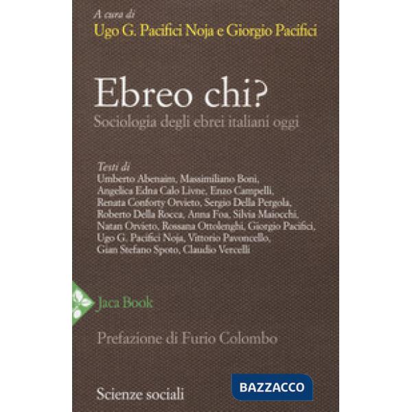 Ebreo chi? Sociologia degli ebrei italiani oggi
