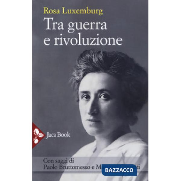 Tra guerra e rivoluzione. Nuova ediz.