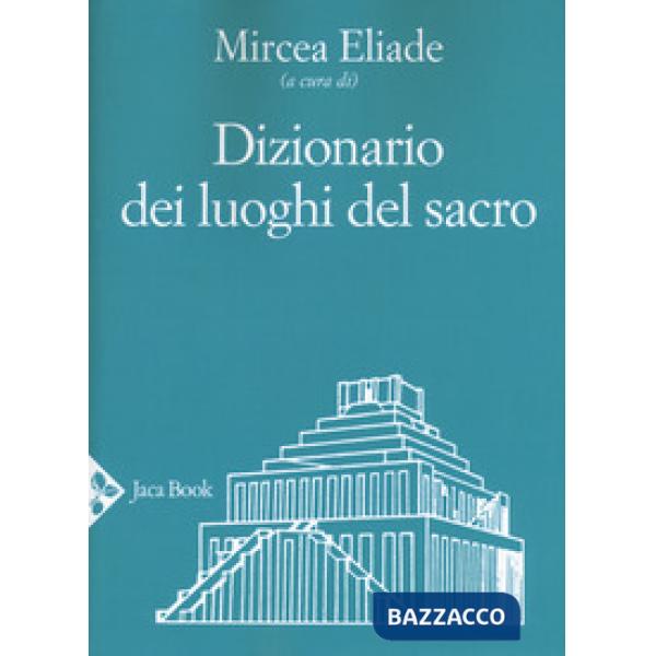 Dizionario dei luoghi del sacro